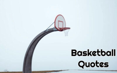 401 Inspirational Basketball Quotes To Motivate Your Team