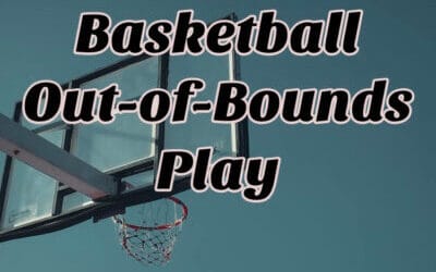 Out of Bounds Play