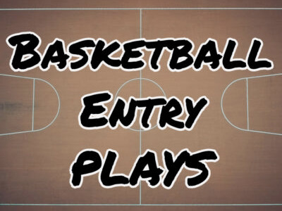 Basketball Entry Play and Quick-Hitter Offense