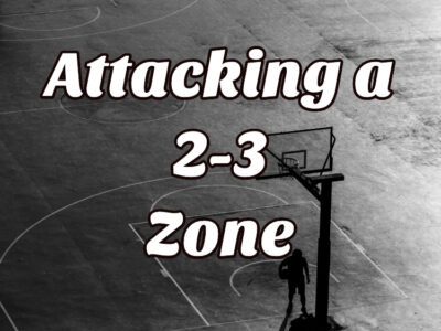 attacking 2-3 zone