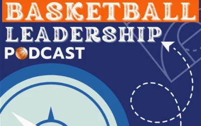 The Basketball Leadership Podcast