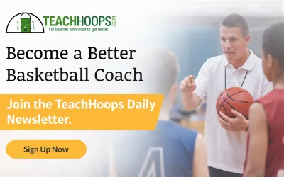 TeachHoops Daily Newsletter: 5-Minute Read That Makes You a Better Basketball Coach